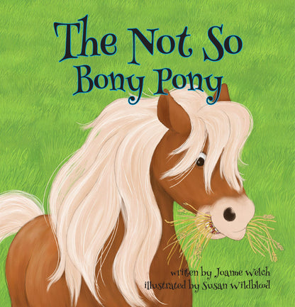 The Not So Bony Pony