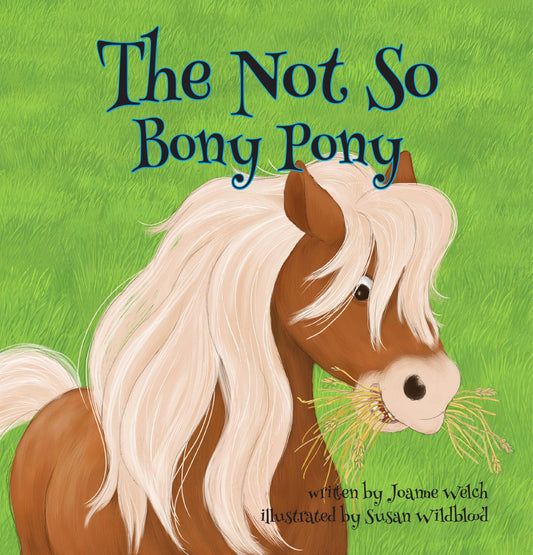 The Not So Bony Pony